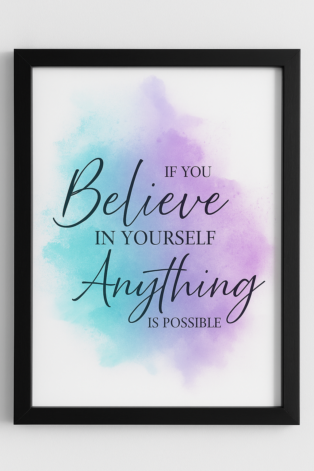 Believe In Yourself motivational wall art print with pastel watercolour design