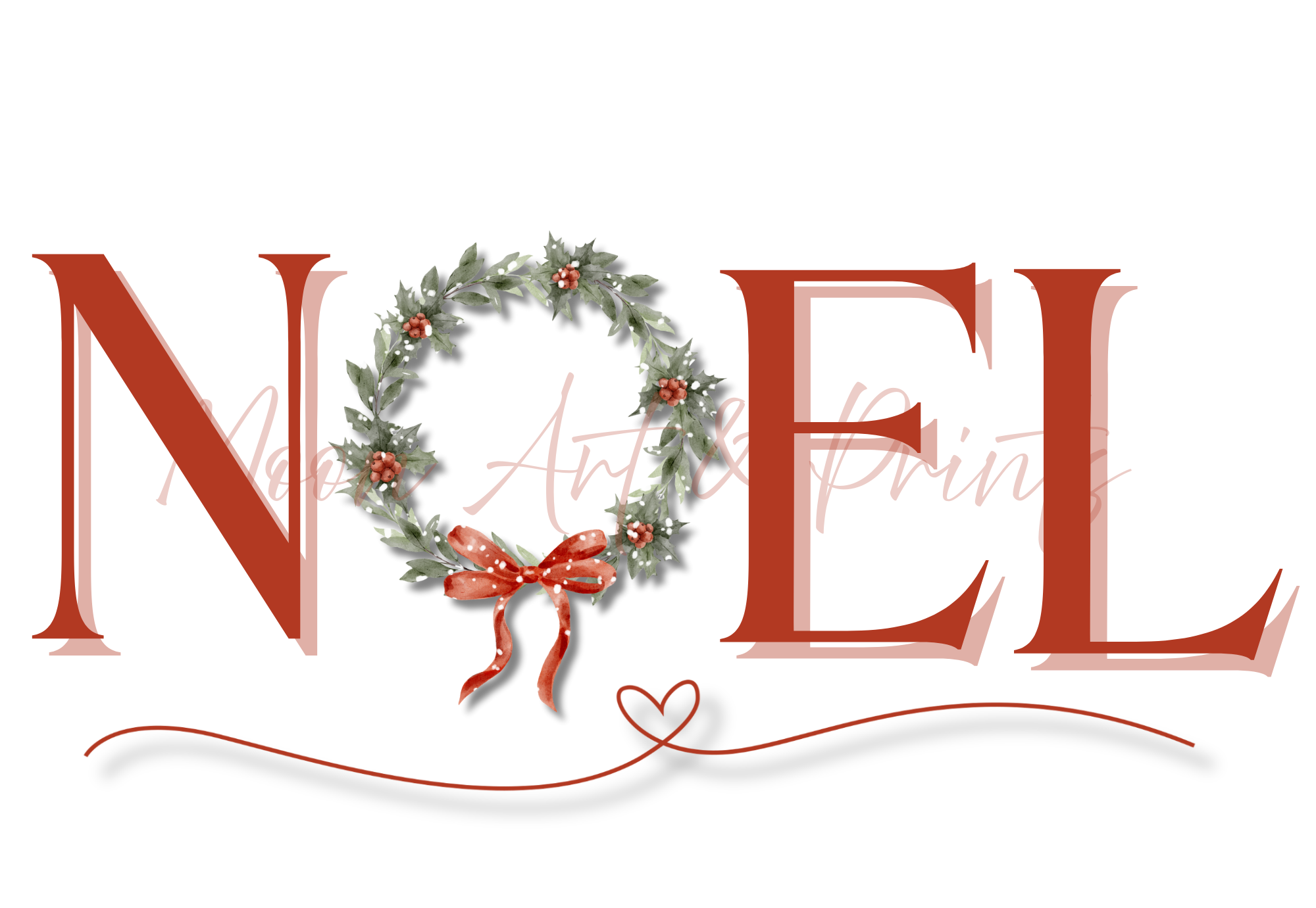 Watercolour “NOEL” typography print with a holly wreath and red bow replacing the letter O, with a decorative heart underline.